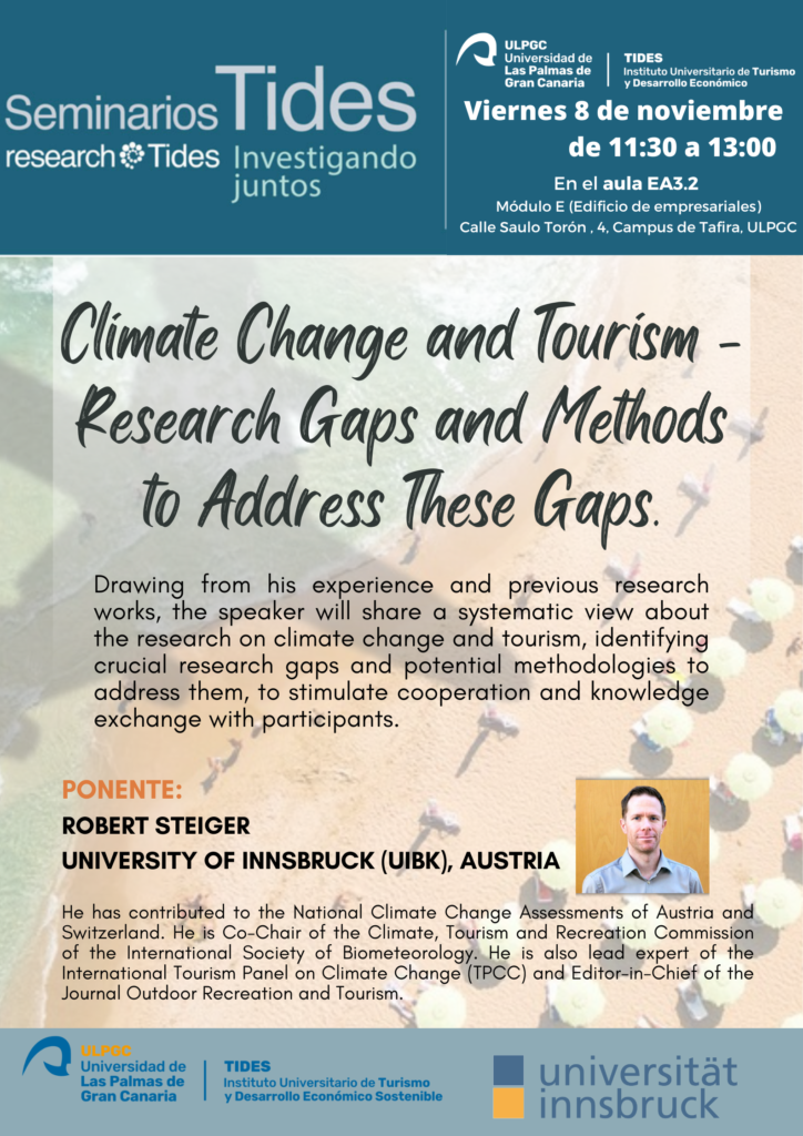 Climate Change and Tourism - Research Gaps and Methods to Address These Gaps.